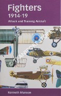 Book cover of Fighters 1914-19 - Attack and Training Aircraft by MUNSON, Kenneth